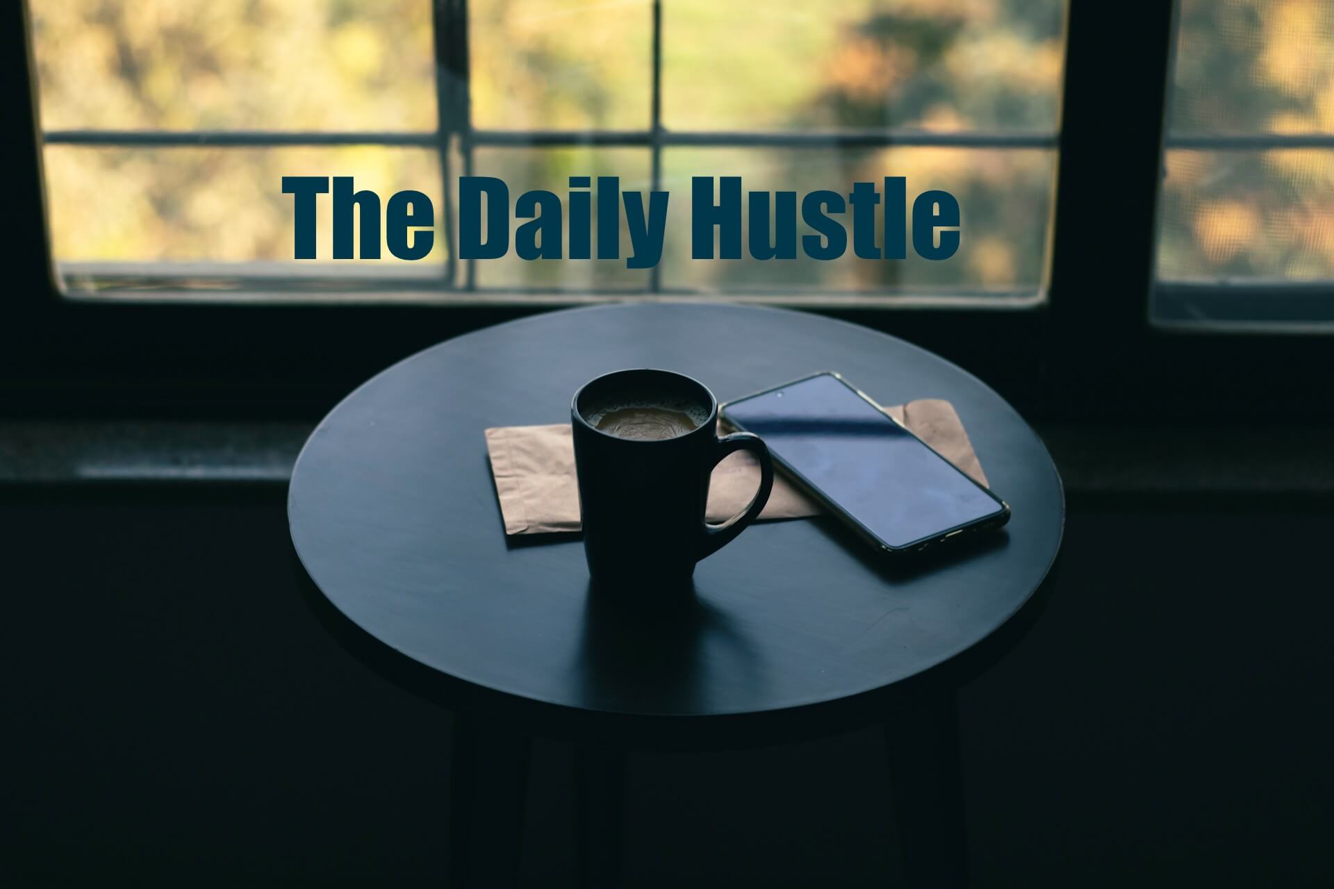 The Daily Hustle